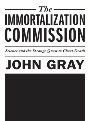 cover image of The Immortalization Commission